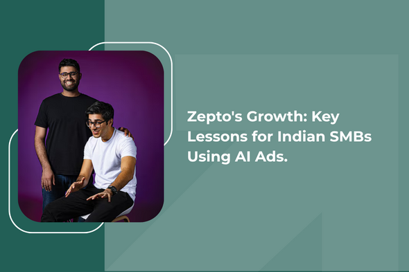 Zepto founders discussing startup growth strategies, highlighting how Indian SMBs can scale using AI-powered advertising and automation.