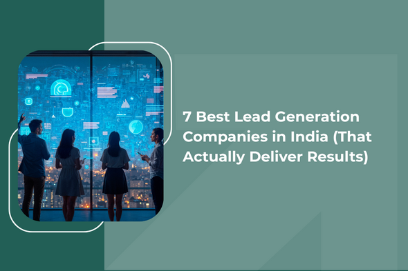 7 Best Lead Generation Companies