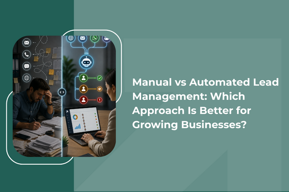Manual vs Automated Lead Management