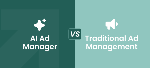 AI Ad Manager vs Traditional Ad Management