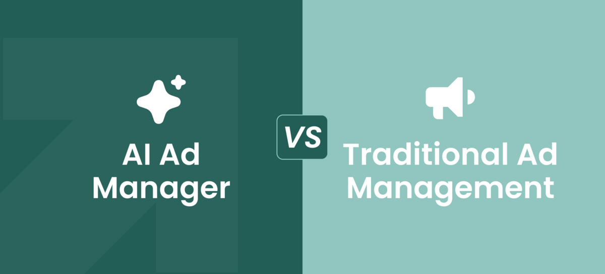 AI Ad Manager vs Traditional Ad Management