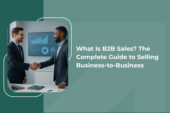What is B2B Sales