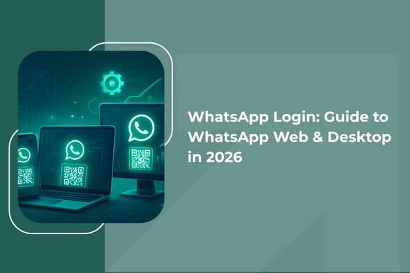 Illustration of WhatsApp Web and Desktop login on multiple devices with QR code scanning and digital interface graphics for 2026 guide.