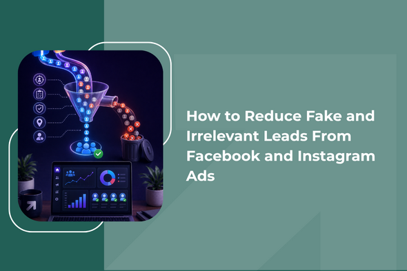 How to Reduce Fake and Irrelevant Leads 