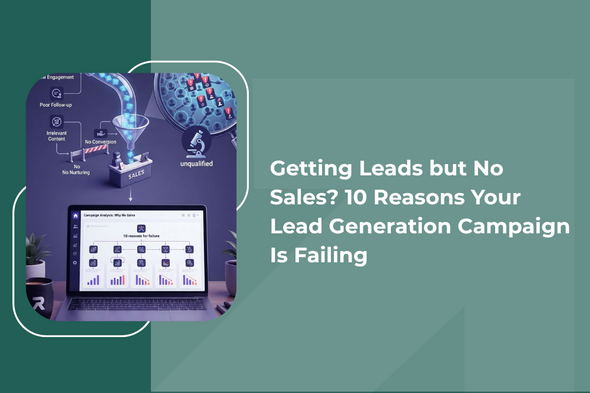 Lead Generation Campaign Is Failing