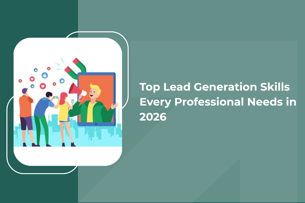 Top Lead Generation Skills