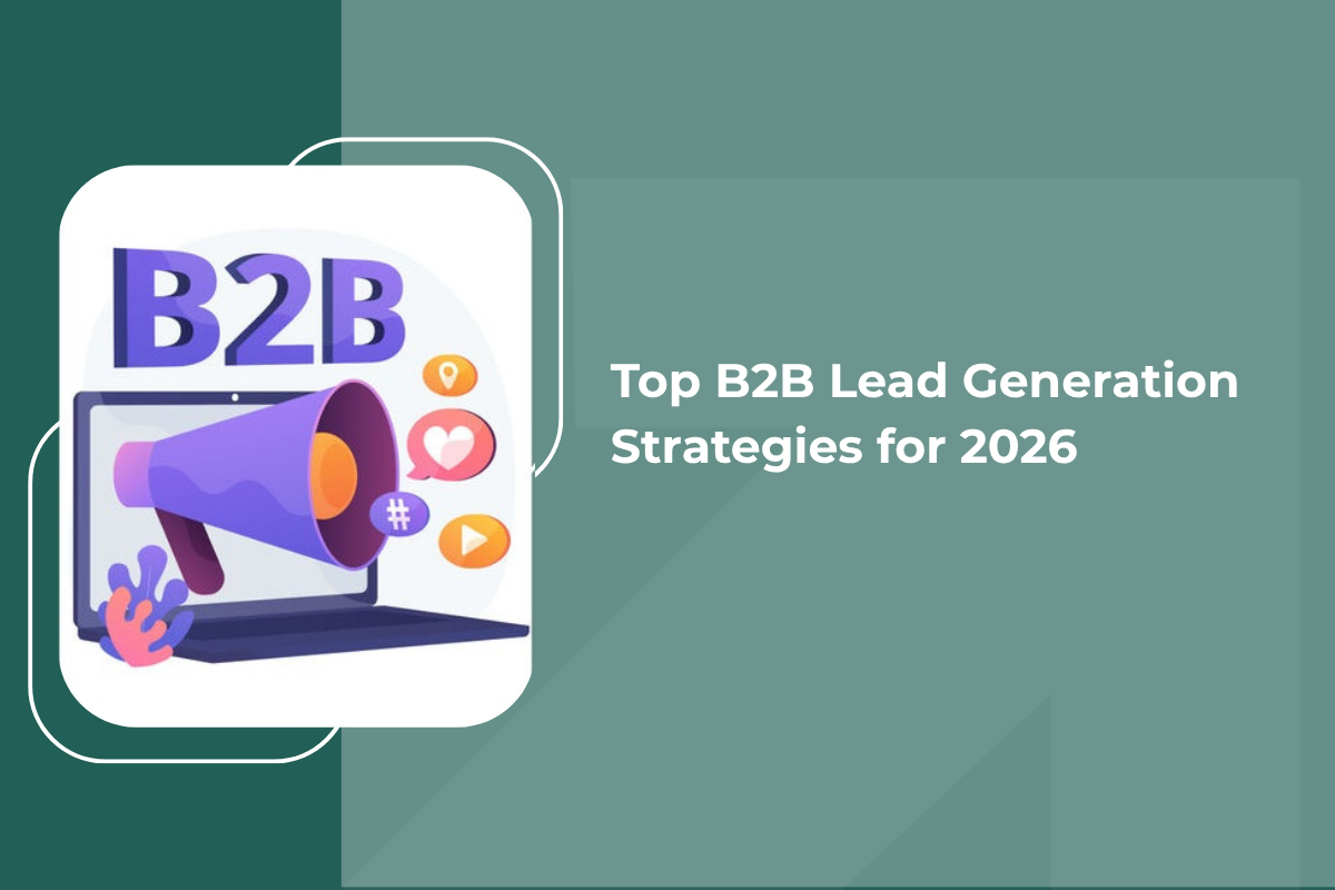 B2B Lead Generation Strategies
